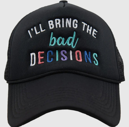 Bad decisions Cap